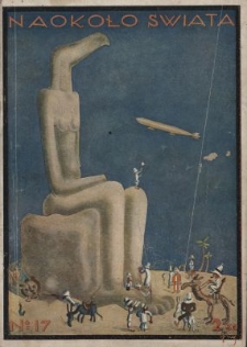 Naokoło Świata : ilustrowany miesięcznik. Nr 17