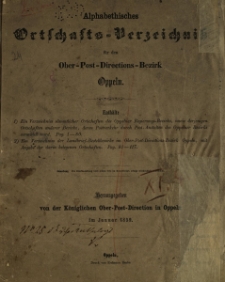 Alphabethisches Ortschafts-Verzeichniss f&uuml;r den Ober-Post-Directions-Bezirk in Januar 1859