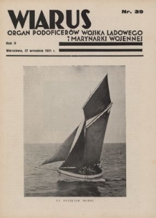 Wiarus : organ Podoficer&oacute;w Wojska Lądowego i Marynarki Wojennej. R.2, nr 39