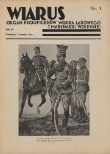 Wiarus : organ Podoficer&oacute;w Wojska Lądowego i Marynarki Wojennej. R.3, nr 1