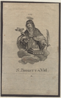 S. Brigitta. Vid.