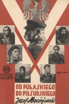 Od Pułaskiego do Piłsudskiego