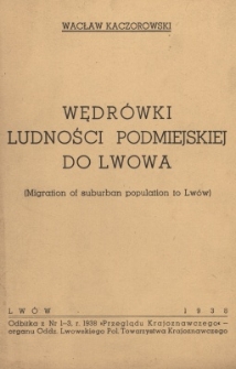 Wędr&oacute;wki ludności podmiejskiej do Lwowa
