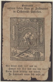 Gnadenbild unserer lieben Frau zu Zuckmantel in Oesterreich = Schlesien.