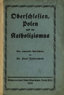 Oberschlesien, Polen und der Katholizismus