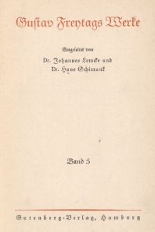 Gustav Freytags Werke. Bd. 5-6