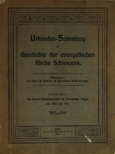 Die General-Kirchenvisitation im F&uuml;rstentume Liegnitz von 1654 und 1655 : Protokolle und Beilagen