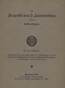 Die Kapelle des h. Laurentius auf der Schneekoppe