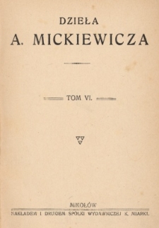 Dzieła A. Mickiewicza. T.6