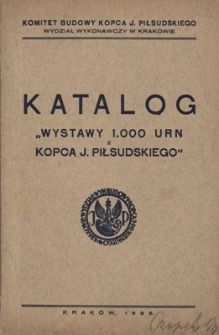 Katalog &bdquo;wystawy 1.000 urn z Kopca J. Piłsudskiego&rdquo;