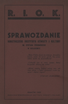 Sprawozdanie Robotniczego Instytutu Oświaty i Kultury im. Stefana Żeromskiego w Krakowie