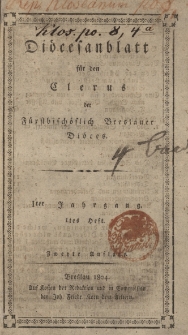 Di&ouml;cesenblatt f&uuml;r den Clerus der F&uuml;rstbisch&ouml;flichen Breslauer Di&ouml;ces. Iter Jg, Ites H.