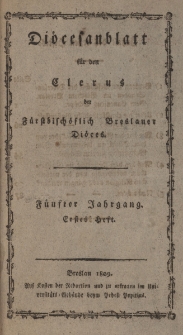 Di&ouml;cesenblatt f&uuml;r den Clerus der F&uuml;rstbisch&ouml;flichen Breslauer Di&ouml;ces. Vter Jg, Ites H.