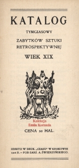 Katalog tymczasowy zabytków sztuki retrospektywnej : wiek XIX