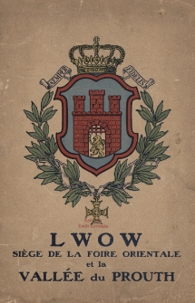 Lwow : siege de la Foire Orientale et la Vall&eacute;e du Prouth