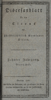 Di&ouml;cesenblatt f&uuml;r den Clerus der F&uuml;rstbisch&ouml;flichen Breslauer Di&ouml;ces. Xter Jg, IVtes H.