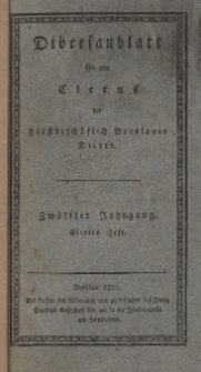 Di&ouml;cesenblatt f&uuml;r den Clerus der F&uuml;rstbisch&ouml;flichen Breslauer Di&ouml;ces. XIIter Jg, IVtes H.