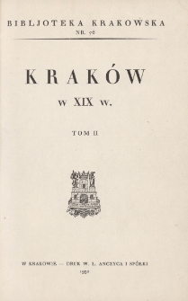 Krak&oacute;w w XIX w. Tom 2