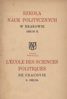Sprawozdanie Koła Uczni&oacute;w i Absolwent&oacute;w Szkoły Nauk Politycznych za rok 1932/33