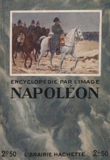 Napol&eacute;on : 1769-1821