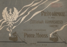 Pieśni g&oacute;rnicze