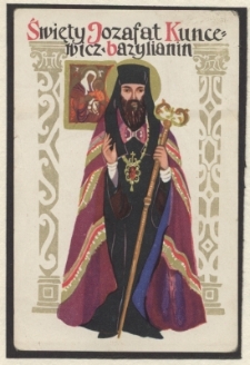 Święty Jozafat Kuncewicz - bazylianin