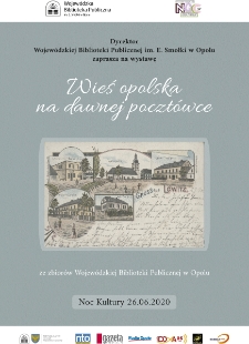 Wieś opolska na dawnej poczt&oacute;wce. Ze zbior&oacute;w Wojew&oacute;dzkiej Biblioteki Publicznej w Opolu
