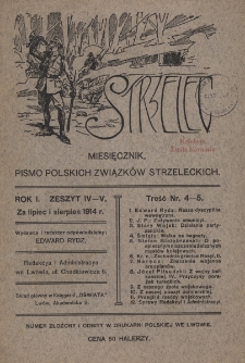 Strzelec : miesięcznik, pismo polskich związk&oacute;w strzeleckich, R. 1, Z. 4-5