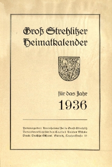 Gro&szlig; Strehlitzer Heitmatkalender f&uuml;r das Jahr 1936