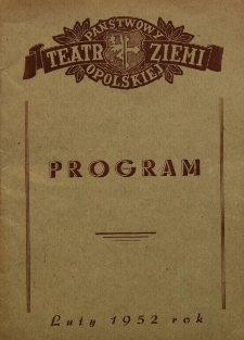 Opole : Państwowy Teatr Ziemi Opolskiej : program
