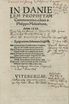 In Danielem prophetam, commentarius, editus a Philippo Melanthone, Anno 1543 : Epigramma Iohannis Stigellii