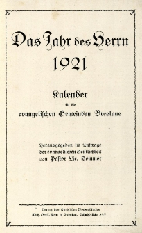 Das Jahr des Herrn (Kalender f&uuml;r die evangelischen Gemeinden Breslaus) 1921
