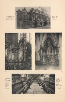 Tafel 153 Barock Holz : Glogau Dom ; Neisse K. Pfarrkirche vor Geh&auml;us der Orgel ; Breslau Sandkirche ; Breslau Dom Chorgest&uuml;hl