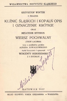 Krzysztof Winter z Żegania Kuźnic śląskich i kopalń opis i oznaczenie kr&oacute;tkie oraz Melchior Severus Wiersz pochwalny (tekst łaciński)
