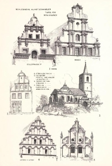 Tafel 100 Renaissance : Neisse (Zollstrasse 17, Ring 6) ; Strehlen Ring 4 ; Hohndorf Portal der Mauer Umgestellt ; Neisse Br&uuml;derstrasse 11 ; Breslau Hummeri 35 Abgebrochen