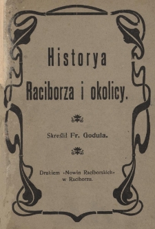 Historya Raciborza i okolicy