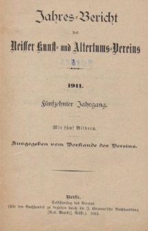 Neisser Kunst und Alterthums Vereins: Jahres-Bericht-Neisse: Vorstande, 1911 &ndash; 1925