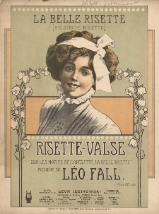 Rissete valse sur les motifs de l'op&eacute;rette &bdquo;La belle Risette&rdquo;