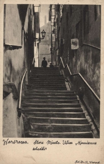 Warszawa : Stare Miasto. Ulica &bdquo;Kamienne schodki&rdquo;