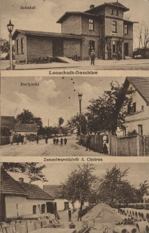 Lonschnik-Dambine : Bahnhof, Dorfpartie, Zementwarenfabrik A. Cholewa