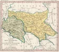 Carte des provinces annex&eacute;es a la Petite Pologne, et de la Gallicie, avec la Lodomerie, d&eacute;membr&eacute;es de la Pologne