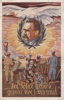 &bdquo;...Dał Polsce wolność, granice, moc i szacunek&rdquo;