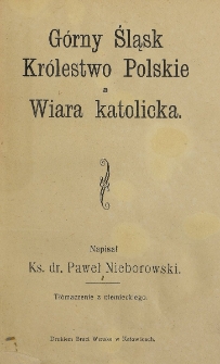 G&oacute;rny Śląsk, Kr&oacute;lestwo Polskie a wiara katolicka