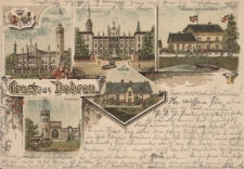 Gruss aus Dobrau : Ruck Ansicht, Schloss Dobrau, Gasthaus zum Schlossgarten, Portierhaus, Kloster