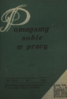 Pomagamy Sobie w Pracy : opolski kwartalnik informacyjno-metodyczny, 1987 nr 2