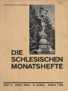 Schlesische Monatshefte : Bl&auml;tter f&uuml;r Kultur und Schrifttum der Heimat 1932, 9 Jg., Nr 4