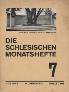 Schlesische Monatshefte : Bl&auml;tter f&uuml;r Kultur und Schrifttum der Heimat 1932, 9 Jg., Nr 7