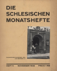 Schlesische Monatshefte : Bl&auml;tter f&uuml;r Kultur und Schrifttum der Heimat 1932, 9 Jg., Nr 11