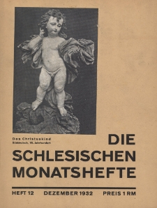 Schlesische Monatshefte : Bl&auml;tter f&uuml;r Kultur und Schrifttum der Heimat 1932, 9 Jg., Nr 12