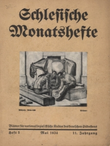 Schlesische Monatshefte : Bl&auml;tter f&uuml;r Kultur und Schrifttum der Heimat 1934, 11 Jg., Nr 5